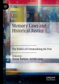 Memory Laws and Historical Justice (eBook, PDF)