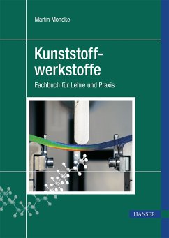 Kunststoffwerkstoffe (eBook, PDF) - Moneke, Martin