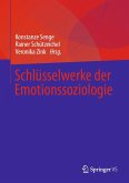 Schlüsselwerke der Emotionssoziologie (eBook, PDF)