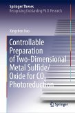 Controllable Preparation of Two-Dimensional Metal Sulfide/Oxide for CO2 Photoreduction (eBook, PDF)