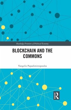 Blockchain and the Commons (eBook, ePUB) - Papadimitropoulos, Vangelis