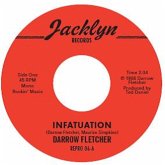 Infatuation/What Have I Got Now (7inch Single)