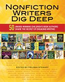 Nonfiction Writers Dig Deep (eBook, ePUB)