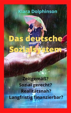 Das deutsche Sozialsystem (eBook, ePUB) - Dolphinson, Klara