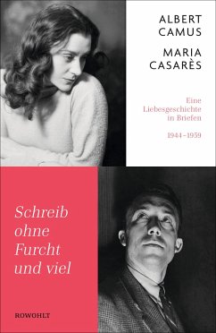 Schreib ohne Furcht und viel (Mängelexemplar) - Camus, Albert;Casarès, Maria