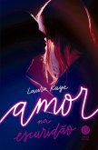 Amor na escuridão (eBook, ePUB) Amor na escuridão (eBook, ePUB)