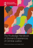 The Routledge Handbook of Women's Experiences of Criminal Justice (eBook, PDF)
