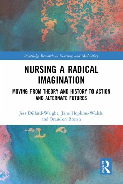 Nursing a Radical Imagination (eBook, PDF)