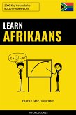 Learn Afrikaans - Quick / Easy / Efficient (eBook, ePUB)