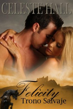 Felicity (eBook, ePUB) - Hall, Celeste