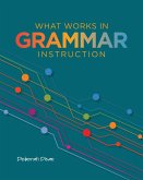 What Works in Grammar Instruction (eBook, ePUB)