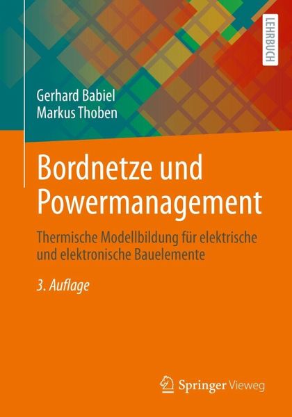 Bordnetze und Powermanagement (eBook, PDF) Bordnetze und Powermanagement (eBook, PDF)