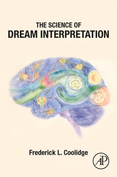 The Science of Dream Interpretation (eBook, ePUB) - Coolidge, Frederick L.