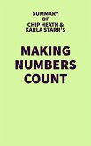 Summary of Chip Heath & Karla Starr's Making Numbers Count (eBook, ePUB)