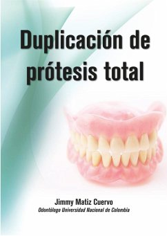 Duplicación de prótesis total (eBook, PDF) - Matiz Cuervo, Jimmy