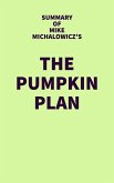 Summary of Mike Michalowicz's The Pumpkin Plan (eBook, ePUB)
