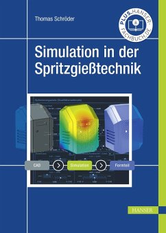 Simulation in der Spritzgießtechnik (eBook, PDF) - Schröder, Thomas