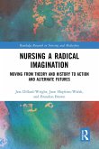 Nursing a Radical Imagination (eBook, ePUB)