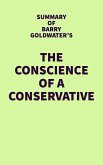 Summary of Barry Goldwater's The Conscience of a Conservative (eBook, ePUB) Summary of Barry Goldwater's The Conscience of a Conservative (eBook, ePUB)