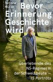 Bevor Erinnerung Geschichte wird (eBook, ePUB)