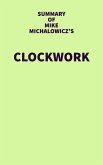 Summary of Mike Michalowicz's Clockwork (eBook, ePUB)