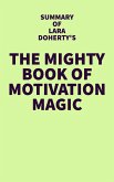 Summary of Lara Doherty's The Mighty Book of Motivation Magic (eBook, ePUB)