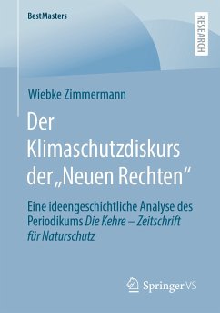 Der Klimaschutzdiskurs der „Neuen Rechten“ (eBook, PDF) - Zimmermann, Wiebke