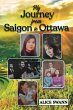 My Journey from Saigon to Ottawa - Bild 1