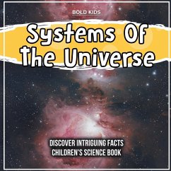 Cover Systems Of The Universe Discover Intriguing Facts Children's Science Book