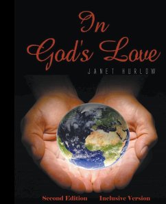 In God's Love Second Edition Inclusive Version - Hurlow, Janet