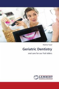 Geriatric Dentistry - Yusuf, Rohma