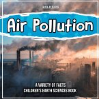 Air Pollution Learning More About It Children's Earth Sciences Book
