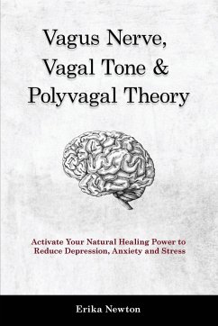 Vagus Nerve, Vagal Tone & Polyvagal Theory - Newton, Erika