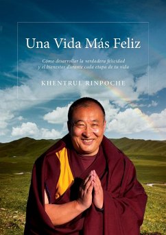 UNA VIDA MAS FELIZ - Jamphel Lodrö, Shar Khentrul