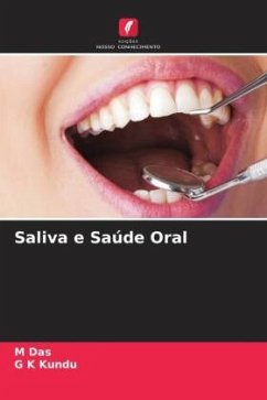 Saliva e Saúde Oral - Das, M;Kundu, G K