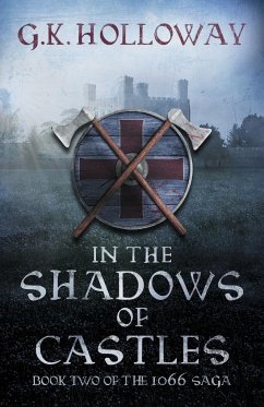 In the Shadows of Castles - Holloway, G. K.