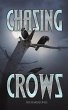 Chasing Crows - Bild 1