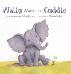 Wally Wants to Cuddle - Rivlin-Gutman, Annette