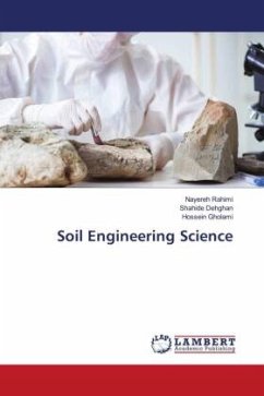 Soil Engineering Science - Rahimi, Nayereh;Dehghan, Shahide;Gholami, Hossein