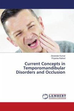 Current Concepts in Temporomandibular Disorders and Occlusion - Kumar, Devender;Rathod, Priyanka