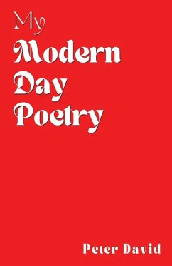 My Modern Day Poetry - Shanahan, Peter David