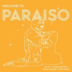 Welcome to Paraiso - Campbell, Avery; Mcneil, William