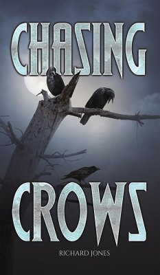 Chasing Crows - Jones, Richard