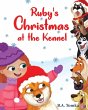Ruby's Christmas at the Kennel - Bild 1