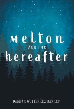 Melton and the Hereafter - Barnes, Damian Gutierrez