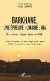 Barkhane, une épreuve humaine : H14
