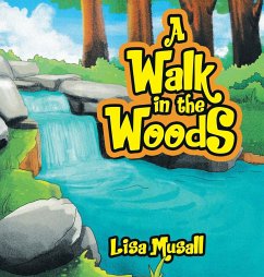 A Walk in the Woods - Musall, Lisa