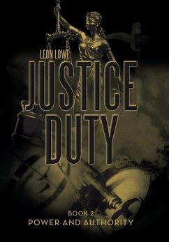 Justice Duty - Lowe, Leon