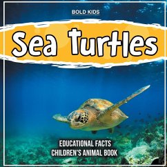 Sea Turtles Educational Facts Children's Animal Book - Kids, Bold