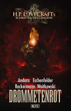 Lovecrafts Schriften des Grauens 27: Drommetenrot (eBook, ePUB) - Woitkowski, Felix; Reckermann, Tobias; Eschenfelder, Christian Veit] AUTHOR